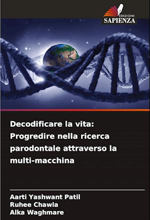 Decodificare la vita: Progredire nella ricerca parodontale attraverso la multi-macchina