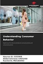 Understanding Consumer Behavior