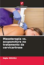 Mesoterapia vs. acupunctura no tratamento da cervicartrose