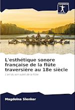 L'esthétique sonore française de la flûte traversière au 18e siècle