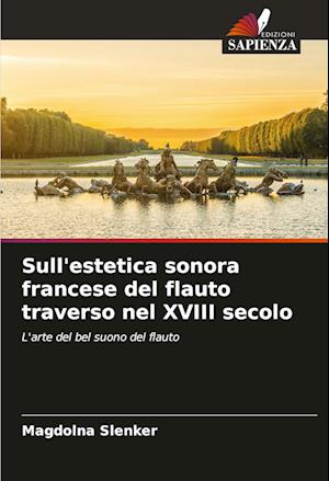 Sull'estetica sonora francese del flauto traverso nel XVIII secolo