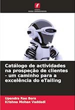 Catálogo de actividades na prospeção de clientes - um caminho para a excelência do eTailing