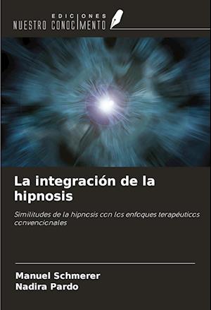 La integración de la hipnosis