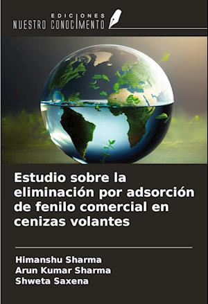 Estudio sobre la eliminación por adsorción de fenilo comercial en cenizas volantes