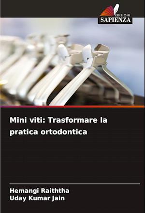 Mini viti: Trasformare la pratica ortodontica