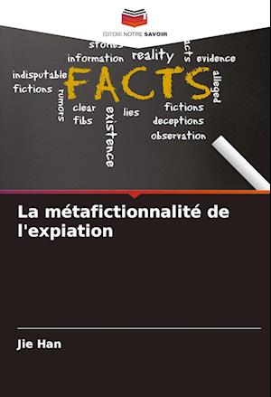 La métafictionnalité de l'expiation