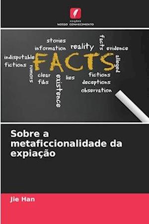 Sobre a metaficcionalidade da expiação