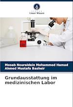 Grundausstattung im medizinischen Labor