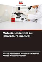 Matériel essentiel au laboratoire médical