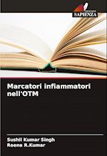 Marcatori infiammatori nell'OTM