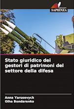 Stato giuridico dei gestori di patrimoni del settore della difesa