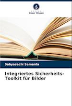 Integriertes Sicherheits-Toolkit für Bilder