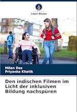 Den indischen Filmen im Licht der inklusiven Bildung nachspüren