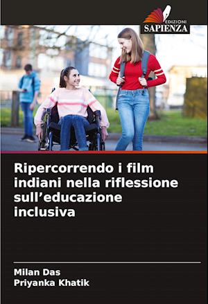 Ripercorrendo i film indiani nella riflessione sull¿educazione inclusiva