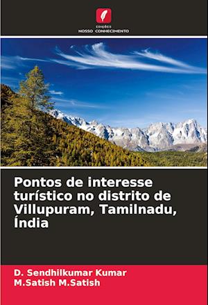 Pontos de interesse turístico no distrito de Villupuram, Tamilnadu, Índia