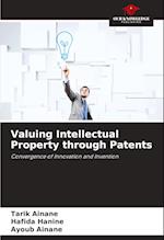 Valuing Intellectual Property through Patents