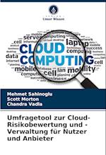 Umfragetool zur Cloud-Risikobewertung und -Verwaltung für Nutzer und Anbieter