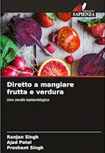 Diretto a mangiare frutta e verdura