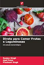 Direto para Comer Frutas e Leguminosas