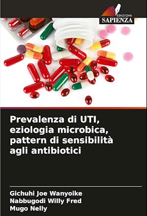 Prevalenza di UTI, eziologia microbica, pattern di sensibilità agli antibiotici