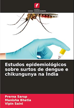 Estudos epidemiológicos sobre surtos de dengue e chikungunya na Índia