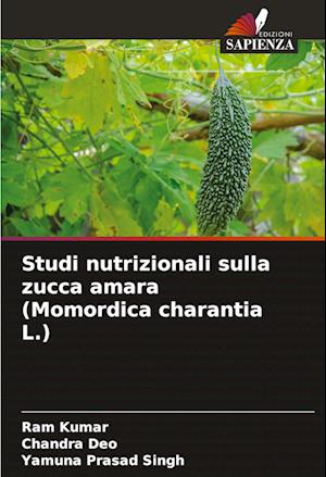 Studi nutrizionali sulla zucca amara (Momordica charantia L.)