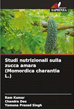 Studi nutrizionali sulla zucca amara (Momordica charantia L.)