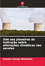 Ode aos pioneiros da instrução sobre alterações climáticas nas escolas