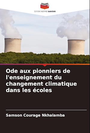 Ode aux pionniers de l'enseignement du changement climatique dans les écoles