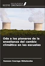 Oda a los pioneros de la enseñanza del cambio climático en las escuelas