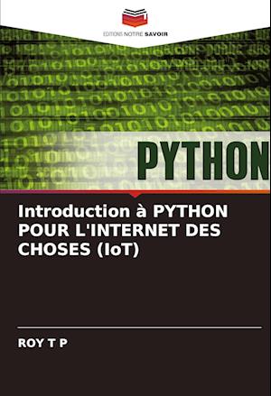 Introduction à PYTHON POUR L'INTERNET DES CHOSES (IoT)