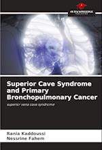 Superior Cave Syndrome and Primary Bronchopulmonary Cancer