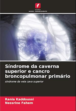 Síndrome da caverna superior e cancro broncopulmonar primário