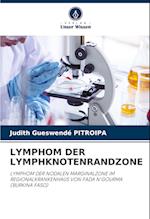 LYMPHOM DER LYMPHKNOTENRANDZONE