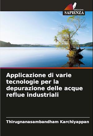 Applicazione di varie tecnologie per la depurazione delle acque reflue industriali