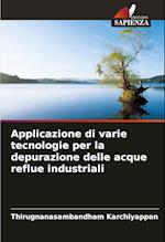 Applicazione di varie tecnologie per la depurazione delle acque reflue industriali