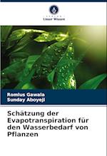 Schätzung der Evapotranspiration für den Wasserbedarf von Pflanzen