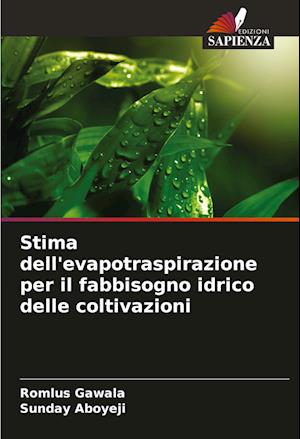 Stima dell'evapotraspirazione per il fabbisogno idrico delle coltivazioni