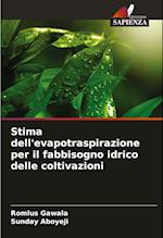 Stima dell'evapotraspirazione per il fabbisogno idrico delle coltivazioni