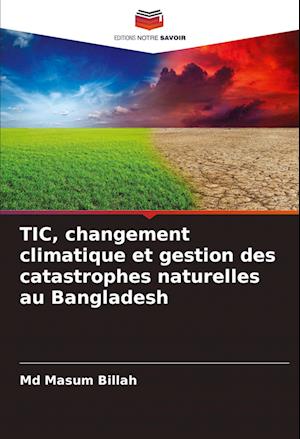 TIC, changement climatique et gestion des catastrophes naturelles au Bangladesh