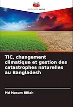 TIC, changement climatique et gestion des catastrophes naturelles au Bangladesh