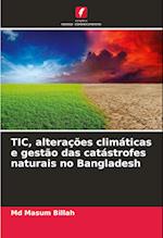 TIC, alterações climáticas e gestão das catástrofes naturais no Bangladesh