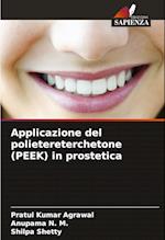 Applicazione del polietereterchetone (PEEK) in prostetica