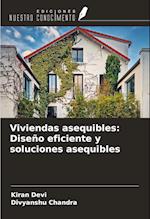 Viviendas asequibles: Diseño eficiente y soluciones asequibles