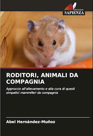 RODITORI, ANIMALI DA COMPAGNIA