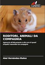 RODITORI, ANIMALI DA COMPAGNIA