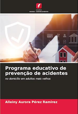 Programa educativo de prevenção de acidentes