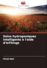 Soins hydroponiques intelligents à l'aide d'IoThings