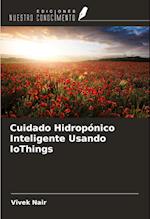 Cuidado Hidropónico Inteligente Usando IoThings