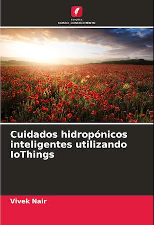 Cuidados hidropónicos inteligentes utilizando IoThings